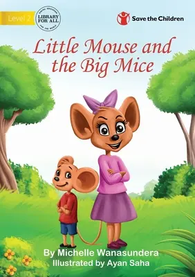 Șoricelul mic și șoarecii mari - Little Mouse and the Big Mice