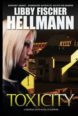 ToxiCity: Un roman Georgia Davis PI - ToxiCity: A Georgia Davis PI Novel