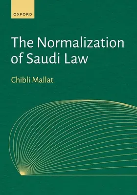 Normalizarea dreptului saudit - The Normalization of Saudi Law