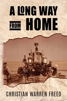 Un drum lung până acasă: Timpul meu în Irak și Afganistan - A Long Way From Home: My Time In Iraq and Afghanistan