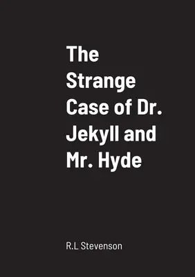 Straniul caz al doctorului Jekyll și al domnului Hyde - The Strange Case of Dr. Jekyll and Mr. Hyde