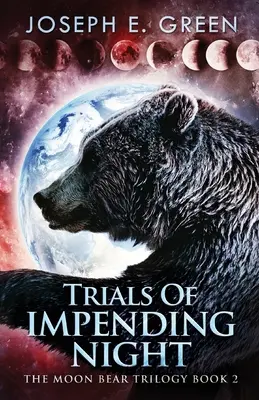 Încercările nopții iminente - Trials Of Impending Night