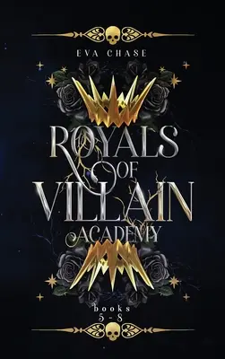 Royals of Villain Academy: Cărțile 5-8 - Royals of Villain Academy: Books 5-8