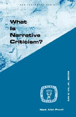 Ce este critica narativă? - What Is Narrative Criticism?