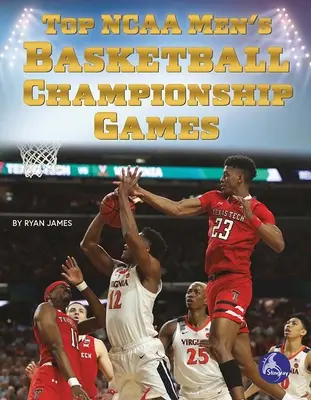 Top jocuri de campionat de baschet masculin NCAA - Top NCAA Men's Basketball Championship Games