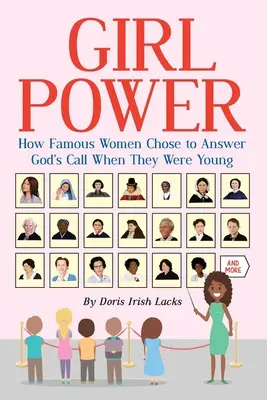 Puterea fetelor: Cum au ales femei faimoase să răspundă chemării lui Dumnezeu când erau tinere - Girl Power: How Famous Women Chose to Answer God's Call When They Were Young