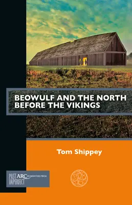 Beowulf și nordul înainte de vikingi - Beowulf and the North Before the Vikings