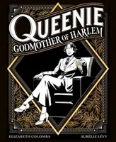 Queenie: Nașa din Harlem - Queenie: Godmother of Harlem