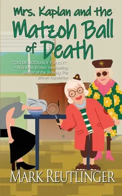 Doamna Kaplan și mingea de Matzoh a morții - Mrs. Kaplan and the Matzoh Ball of Death
