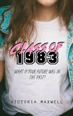 Clasa 1983 - Class of 1983