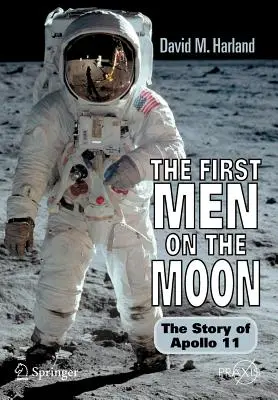 Primii oameni pe Lună: The Story of Apollo 11 - The First Men on the Moon: The Story of Apollo 11