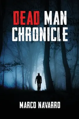Cronica omului mort - Dead Man Chronicle