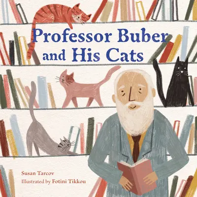 Profesorul Buber și pisicile sale - Professor Buber and His Cats