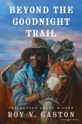 Dincolo de traseul Noapte bună - Beyond the Goodnight Trail