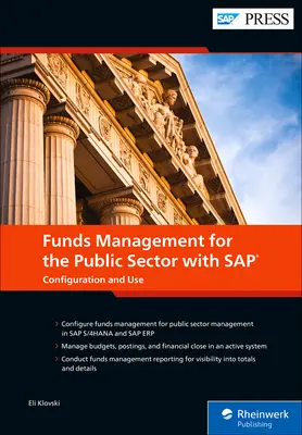 Gestionarea fondurilor pentru sectorul public cu SAP: Configurare și utilizare - Funds Management for the Public Sector with SAP: Configuration and Use
