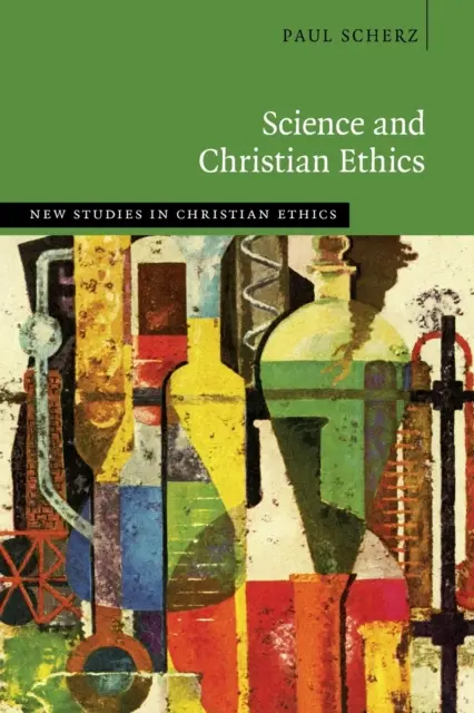 Știință și etică creștină - Science and Christian Ethics