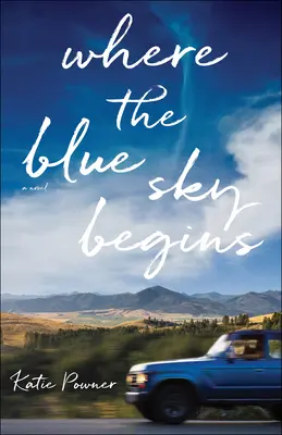 Unde începe cerul albastru - Where the Blue Sky Begins