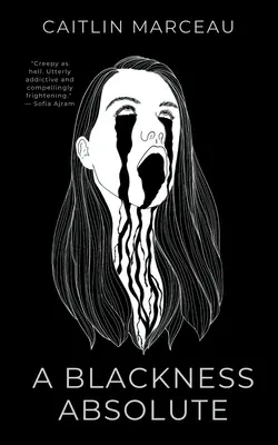 O negură absolută - A Blackness Absolute