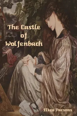 Castelul Wolfenbach - The Castle of Wolfenbach