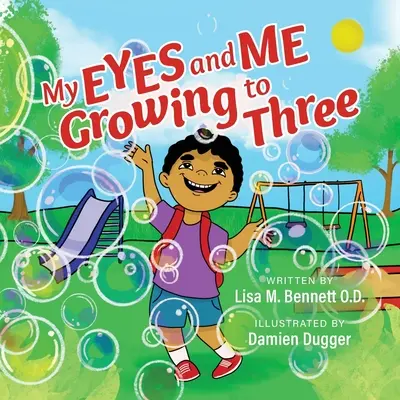 Ochii mei și cu mine ajungem la trei ani - My Eyes and Me Growing to Three