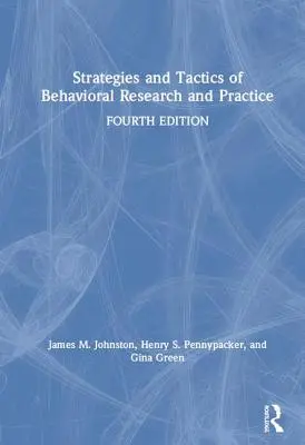 Strategii și tactici de cercetare și practică comportamentală - Strategies and Tactics of Behavioral Research and Practice