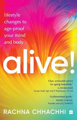 ALIVE! Schimbări în stilul de viață pentru a vă proteja mintea și corpul de vârstă înaintată - ALIVE! Lifestyle Changes to Age-Proof Your Mind and Body