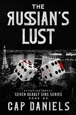 Lustul rusului: Îngerul răzbunător - Șapte păcate capitale - The Russian's Lust: Avenging Angel - Seven Deadly Sins