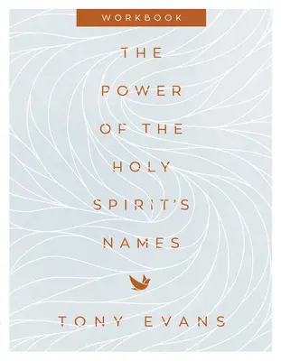 Cartea de lucru Puterea numelor Duhului Sfânt - The Power of the Holy Spirit's Names Workbook