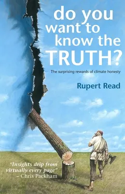 Vreți să știți adevărul? Recompensele surprinzătoare ale onestității climatice - Do you want to know the truth? The surprising rewards of climate honesty