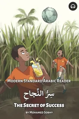 Secretul succesului: Lector de arabă modernă standard - The Secret of Success: Modern Standard Arabic Reader