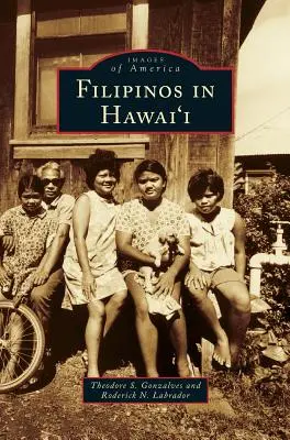 Filipinezii din Hawai'i - Filipinos in Hawai'i