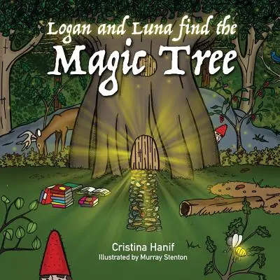 Logan și Luna găsesc copacul magic - Logan and Luna Find the Magic Tree