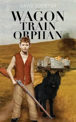 Orfan de vagon - Wagon Train Orphan