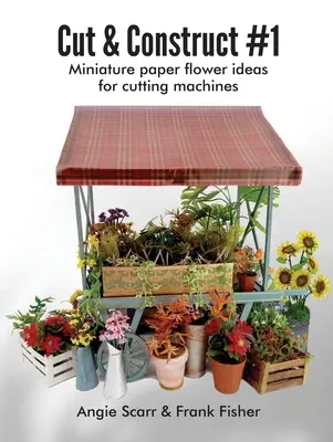 Cut & Construct #1: Idei de flori miniaturale din hârtie pentru mașini de tăiat - Cut & Construct #1: Miniature paper flower ideas for cutting machines