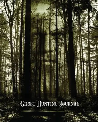 Jurnal de vânătoare de fantome: Jurnal de înregistrare a investigațiilor paranormale, pagini de scris, scrie notițe ale vânătorilor de fantome, cadou, carte, jurnal bântuit - Ghost Hunting Journal: Paranormal Investigation Record Notebook, Writing Pages, Write Ghost Hunters Notes, Gift, Book, Haunted Diary