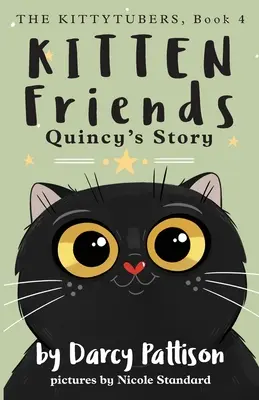 Prietenii pisoiului: Povestea lui Quincy - Kitten Friends: Quincy's Story