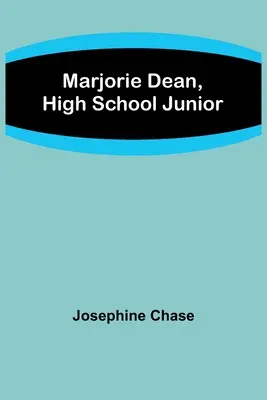 Marjorie Dean, elevă de gimnaziu - Marjorie Dean, High School Junior