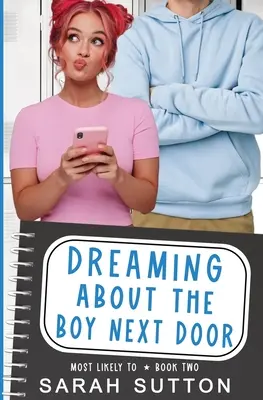 Dreaming About the Boy Next Door (Visând la băiatul de alături) - Dreaming About the Boy Next Door