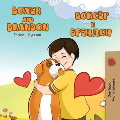 Boxer și Brandon: English Russian Bilingual Edition - Boxer and Brandon: English Russian Bilingual Edition
