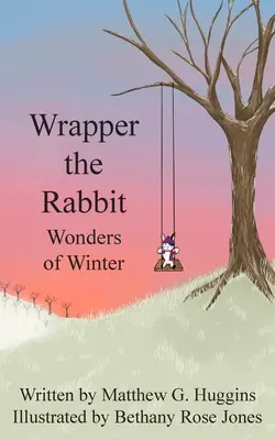 Iepurașul Wrapper: Minunile iernii - Wrapper the Rabbit: Wonders of Winter