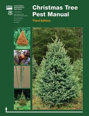 Christmas Tree Pest Manual (Ediția a treia) - Christmas Tree Pest Manual (Third Edition)