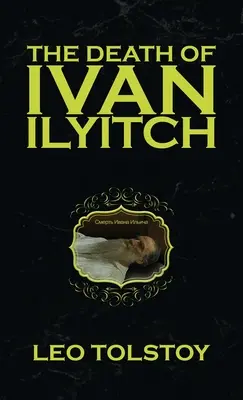 Moartea lui Ivan Ilici - The Death of Ivan Ilyitch
