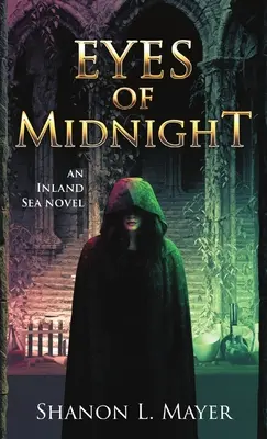 Ochii de la miezul nopții: un roman din Marea Interioară - Eyes of Midnight: an Inland Sea novel