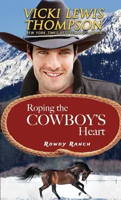 Roping inima cowboy-ului - Roping the Cowboy's Heart