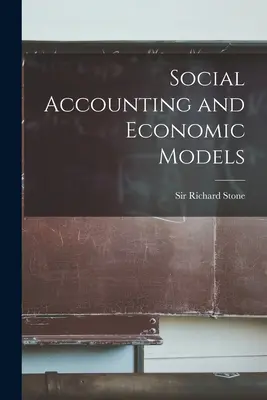 Contabilitate socială și modele economice - Social Accounting and Economic Models