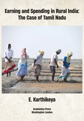 Câștiguri și cheltuieli în India rurală: Cazul Tamil Nadu - Earning and Spending in Rural India: The Case of Tamil Nadu