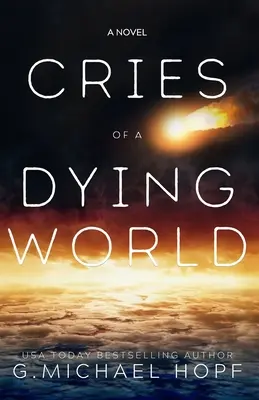 Strigătele unei lumi muribunde - Cries of a Dying World
