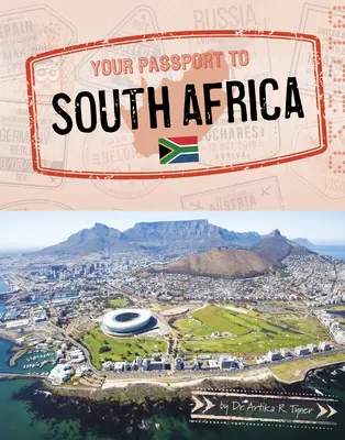 Pașaportul tău pentru Africa de Sud - Your Passport to South Africa