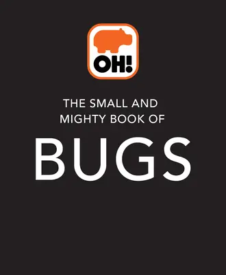 Mica și puternica carte a gândacilor - The Small and Mighty Book of Bugs
