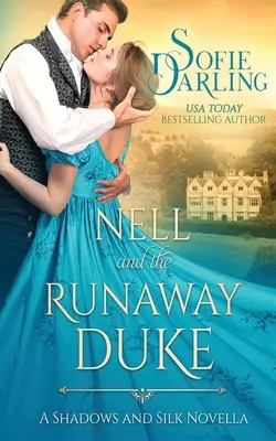 Nell și ducele fugar - Nell and the Runaway Duke